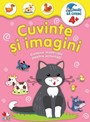 Invat sa citesc. Cuvinte si imagini 4+