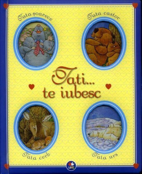 Tati Te iubesc