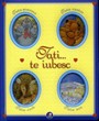 Tati Te iubesc