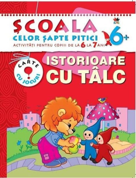 Istorioare cu talc 6-7 ani