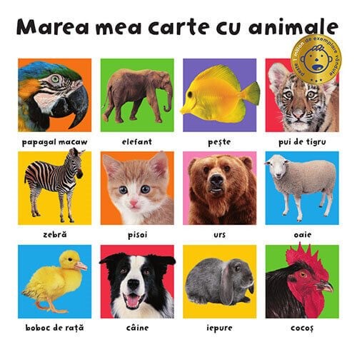 Bebe invata. Marea mea carte cu animale