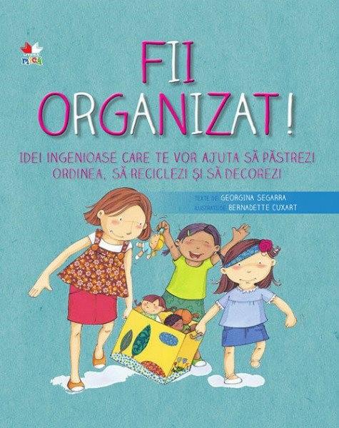 Fii organizat