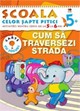 Cum sa traversezi strada 5-6 ani