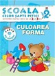 Culoarea si forma 2-3 ani