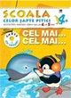 Cel mai... cel mai... 4-5 ani