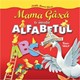 Mama Gasca te invata alfabetul (carton)