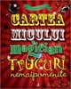 Cartea micului magician: trucuri nemaipomenite