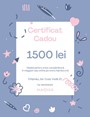 Certificat cadou, 1500 lei